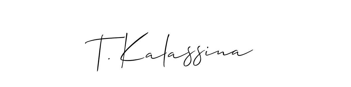 You can use this online signature creator to create a handwritten signature for the name T. Kalassina. This is the best online autograph maker. T. Kalassina signature style 2 images and pictures png