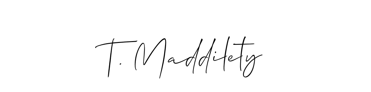 Also You can easily find your signature by using the search form. We will create T. Maddilety name handwritten signature images for you free of cost using Allison_Script sign style. T. Maddilety signature style 2 images and pictures png