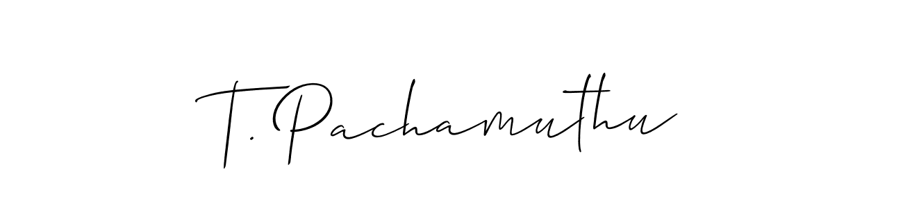 Here are the top 10 professional signature styles for the name T. Pachamuthu. These are the best autograph styles you can use for your name. T. Pachamuthu signature style 2 images and pictures png