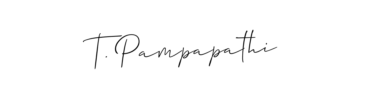 Create a beautiful signature design for name T. Pampapathi. With this signature (Allison_Script) fonts, you can make a handwritten signature for free. T. Pampapathi signature style 2 images and pictures png