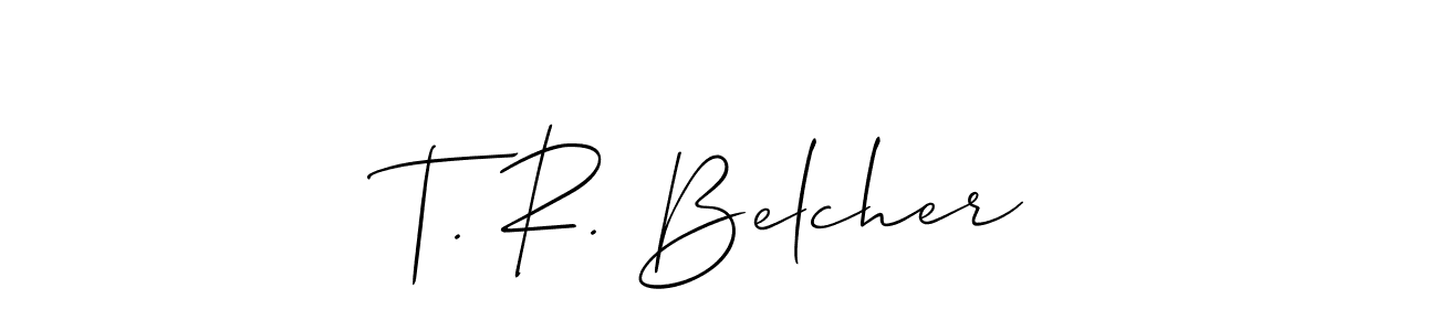 How to make T. R. Belcher signature? Allison_Script is a professional autograph style. Create handwritten signature for T. R. Belcher name. T. R. Belcher signature style 2 images and pictures png