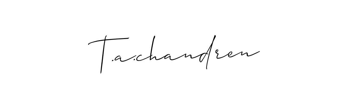 if you are searching for the best signature style for your name T.a.chandren. so please give up your signature search. here we have designed multiple signature styles  using Allison_Script. T.a.chandren signature style 2 images and pictures png