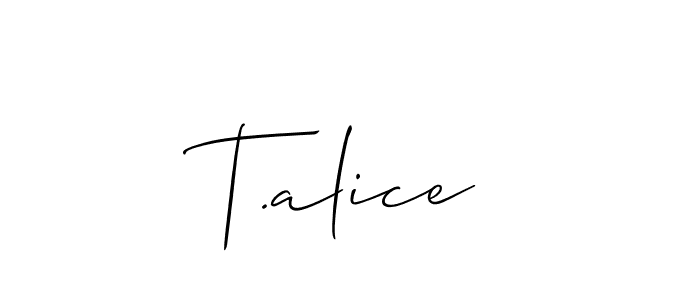 Best and Professional Signature Style for T.alice. Allison_Script Best Signature Style Collection. T.alice signature style 2 images and pictures png