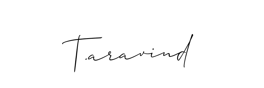 Allison_Script is a professional signature style that is perfect for those who want to add a touch of class to their signature. It is also a great choice for those who want to make their signature more unique. Get T.aravind name to fancy signature for free. T.aravind signature style 2 images and pictures png