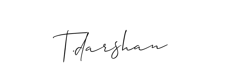 Design your own signature with our free online signature maker. With this signature software, you can create a handwritten (Allison_Script) signature for name T.darshan. T.darshan signature style 2 images and pictures png