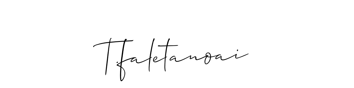 Design your own signature with our free online signature maker. With this signature software, you can create a handwritten (Allison_Script) signature for name T.faletanoai. T.faletanoai signature style 2 images and pictures png