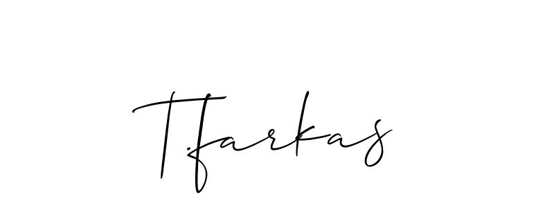 Make a beautiful signature design for name T.farkas. Use this online signature maker to create a handwritten signature for free. T.farkas signature style 2 images and pictures png