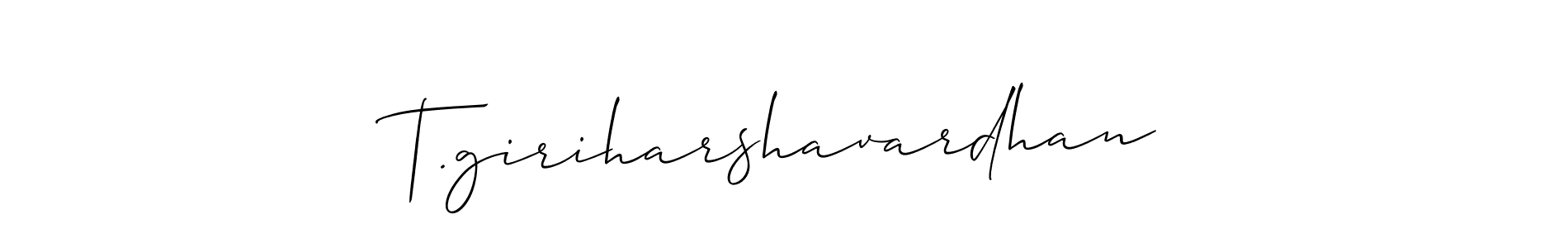 The best way (Allison_Script) to make a short signature is to pick only two or three words in your name. The name T.giriharshavardhan include a total of six letters. For converting this name. T.giriharshavardhan signature style 2 images and pictures png