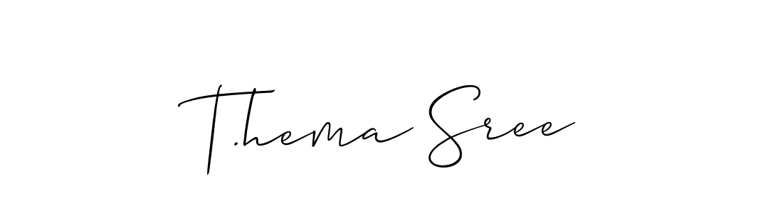 You should practise on your own different ways (Allison_Script) to write your name (T.hema Sree) in signature. don't let someone else do it for you. T.hema Sree signature style 2 images and pictures png