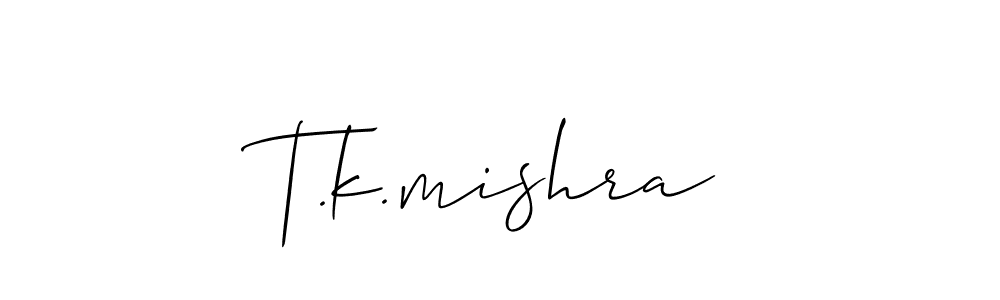 Best and Professional Signature Style for T.k.mishra. Allison_Script Best Signature Style Collection. T.k.mishra signature style 2 images and pictures png