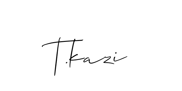 The best way (Allison_Script) to make a short signature is to pick only two or three words in your name. The name T.kazi include a total of six letters. For converting this name. T.kazi signature style 2 images and pictures png