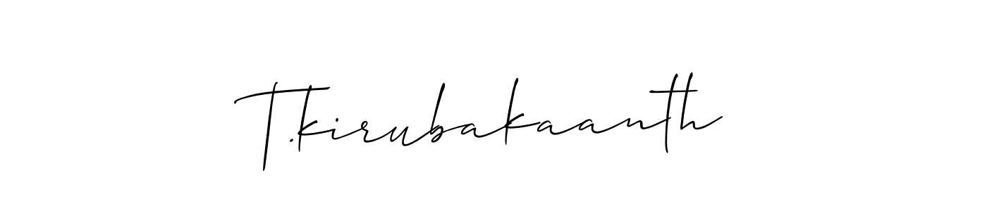 Design your own signature with our free online signature maker. With this signature software, you can create a handwritten (Allison_Script) signature for name T.kirubakaanth. T.kirubakaanth signature style 2 images and pictures png