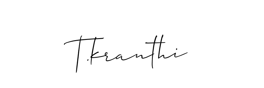 Make a beautiful signature design for name T.kranthi. Use this online signature maker to create a handwritten signature for free. T.kranthi signature style 2 images and pictures png