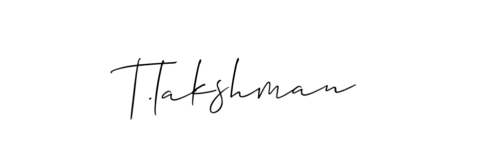 The best way (Allison_Script) to make a short signature is to pick only two or three words in your name. The name T.lakshman include a total of six letters. For converting this name. T.lakshman signature style 2 images and pictures png