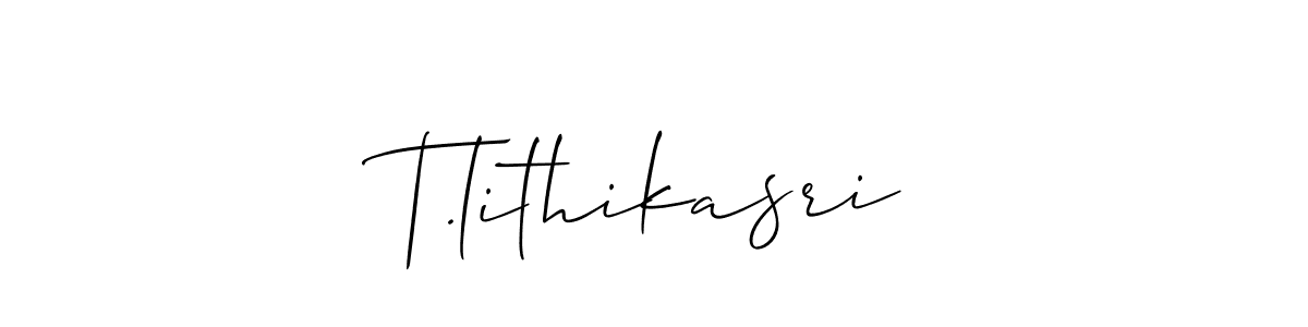 Make a beautiful signature design for name T.lithikasri. Use this online signature maker to create a handwritten signature for free. T.lithikasri signature style 2 images and pictures png