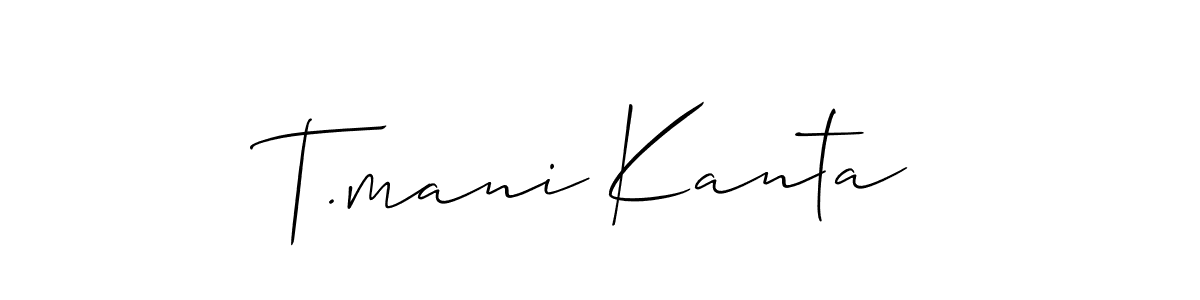 How to make T.mani Kanta name signature. Use Allison_Script style for creating short signs online. This is the latest handwritten sign. T.mani Kanta signature style 2 images and pictures png
