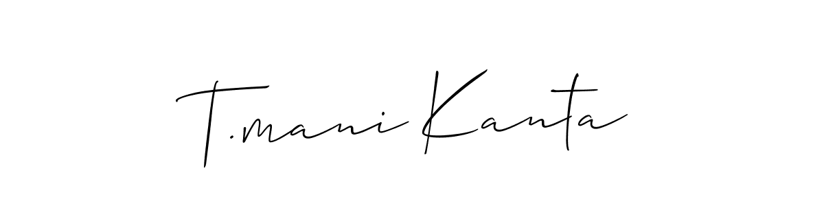 It looks lik you need a new signature style for name T.mani Kanta. Design unique handwritten (Allison_Script) signature with our free signature maker in just a few clicks. T.mani Kanta signature style 2 images and pictures png