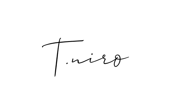 It looks lik you need a new signature style for name T.niro. Design unique handwritten (Allison_Script) signature with our free signature maker in just a few clicks. T.niro signature style 2 images and pictures png