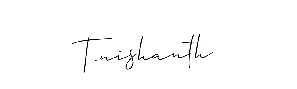 Make a beautiful signature design for name T.nishanth. With this signature (Allison_Script) style, you can create a handwritten signature for free. T.nishanth signature style 2 images and pictures png