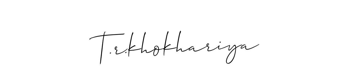 Also You can easily find your signature by using the search form. We will create T.r.khokhariya name handwritten signature images for you free of cost using Allison_Script sign style. T.r.khokhariya signature style 2 images and pictures png