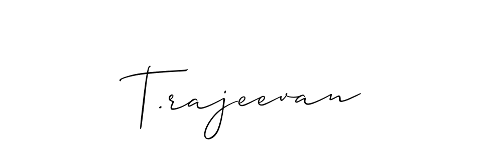 Once you've used our free online signature maker to create your best signature Allison_Script style, it's time to enjoy all of the benefits that T.rajeevan name signing documents. T.rajeevan signature style 2 images and pictures png