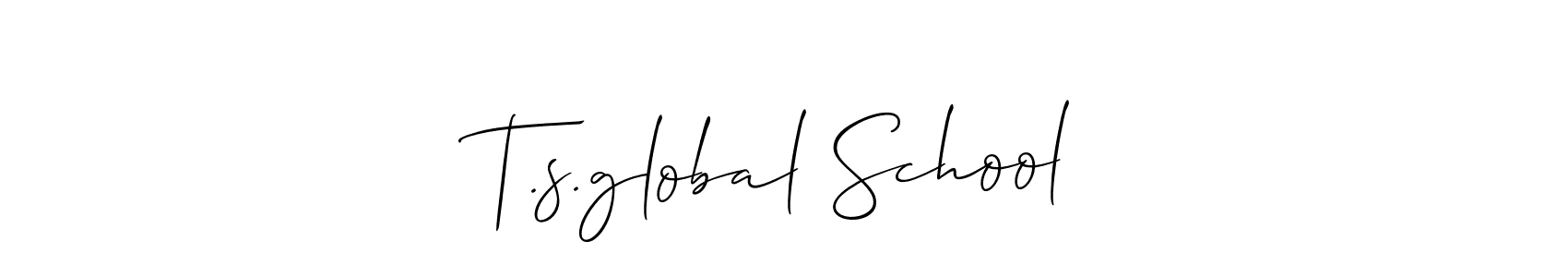 Make a short T.s.global School signature style. Manage your documents anywhere anytime using Allison_Script. Create and add eSignatures, submit forms, share and send files easily. T.s.global School signature style 2 images and pictures png