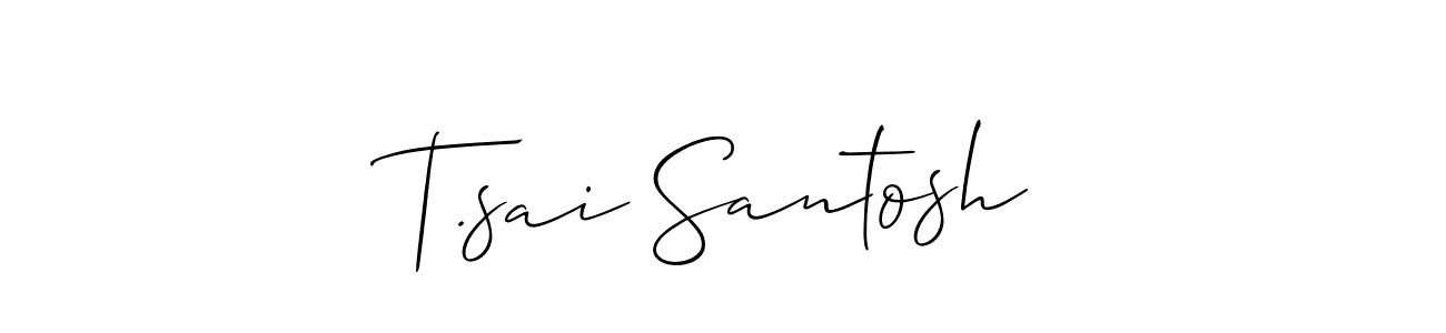 Make a short T.sai Santosh signature style. Manage your documents anywhere anytime using Allison_Script. Create and add eSignatures, submit forms, share and send files easily. T.sai Santosh signature style 2 images and pictures png