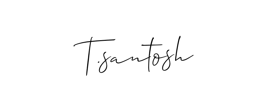 It looks lik you need a new signature style for name T.santosh. Design unique handwritten (Allison_Script) signature with our free signature maker in just a few clicks. T.santosh signature style 2 images and pictures png