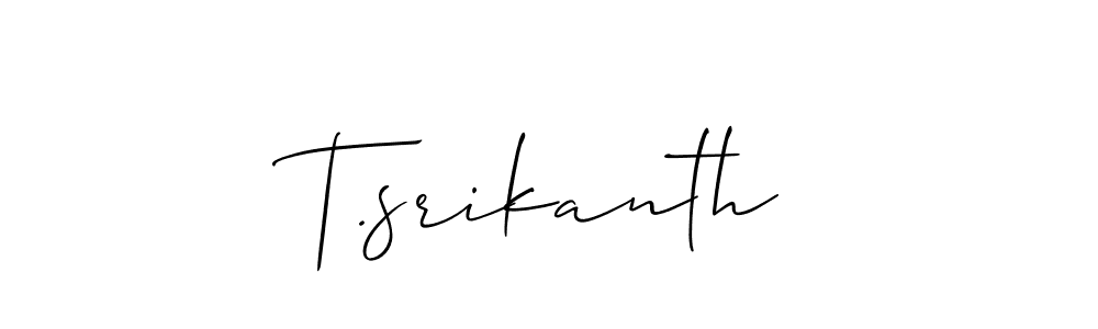 You should practise on your own different ways (Allison_Script) to write your name (T.srikanth) in signature. don't let someone else do it for you. T.srikanth signature style 2 images and pictures png