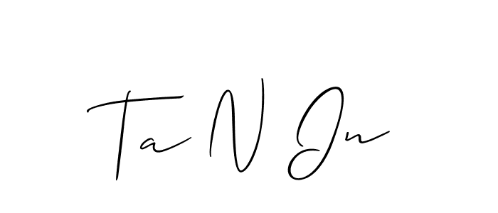 Make a beautiful signature design for name Ta N In. Use this online signature maker to create a handwritten signature for free. Ta N In signature style 2 images and pictures png