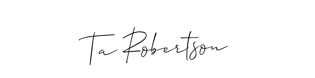 It looks lik you need a new signature style for name Ta Robertson. Design unique handwritten (Allison_Script) signature with our free signature maker in just a few clicks. Ta Robertson signature style 2 images and pictures png