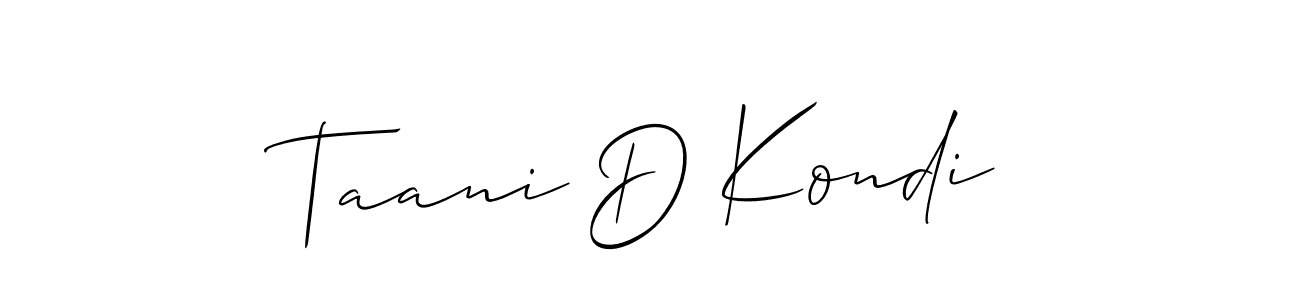 Also You can easily find your signature by using the search form. We will create Taani D Kondi name handwritten signature images for you free of cost using Allison_Script sign style. Taani D Kondi signature style 2 images and pictures png