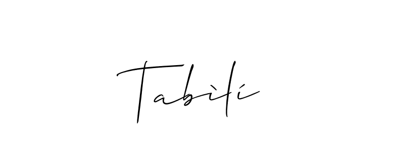 How to make Tabìlí name signature. Use Allison_Script style for creating short signs online. This is the latest handwritten sign. Tabìlí signature style 2 images and pictures png