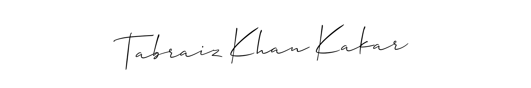 Create a beautiful signature design for name Tabraiz Khan Kakar. With this signature (Allison_Script) fonts, you can make a handwritten signature for free. Tabraiz Khan Kakar signature style 2 images and pictures png
