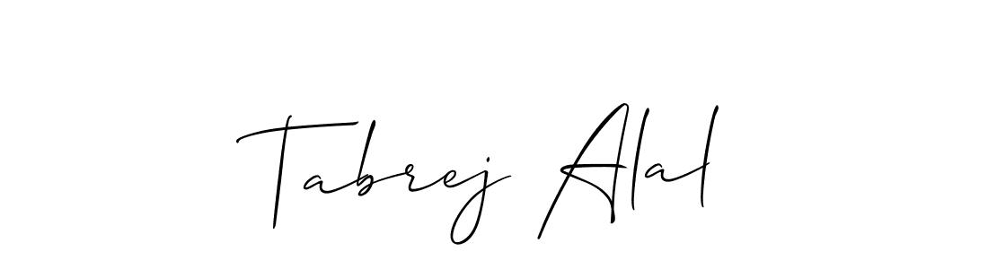 Create a beautiful signature design for name Tabrej Alal. With this signature (Allison_Script) fonts, you can make a handwritten signature for free. Tabrej Alal signature style 2 images and pictures png