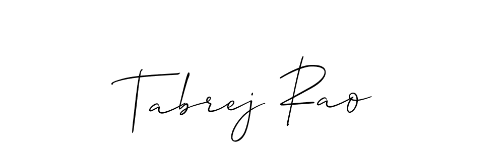 if you are searching for the best signature style for your name Tabrej Rao. so please give up your signature search. here we have designed multiple signature styles  using Allison_Script. Tabrej Rao signature style 2 images and pictures png