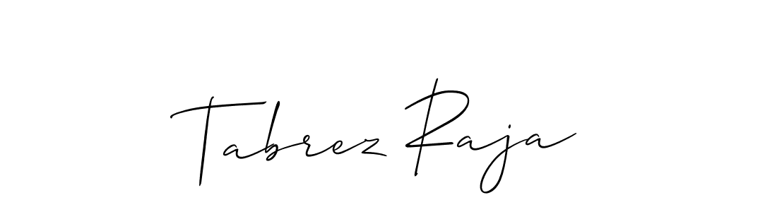 How to make Tabrez Raja signature? Allison_Script is a professional autograph style. Create handwritten signature for Tabrez Raja name. Tabrez Raja signature style 2 images and pictures png