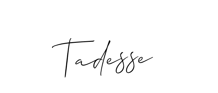 It looks lik you need a new signature style for name Tadesse. Design unique handwritten (Allison_Script) signature with our free signature maker in just a few clicks. Tadesse signature style 2 images and pictures png