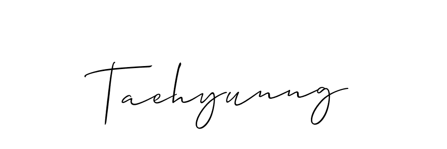 You should practise on your own different ways (Allison_Script) to write your name (Taehyunng) in signature. don't let someone else do it for you. Taehyunng signature style 2 images and pictures png