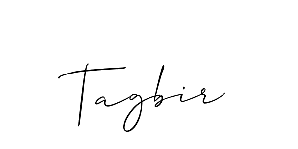 Create a beautiful signature design for name Tagbir. With this signature (Allison_Script) fonts, you can make a handwritten signature for free. Tagbir signature style 2 images and pictures png