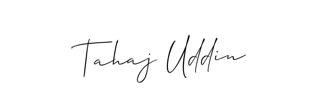 if you are searching for the best signature style for your name Tahaj Uddin. so please give up your signature search. here we have designed multiple signature styles  using Allison_Script. Tahaj Uddin signature style 2 images and pictures png