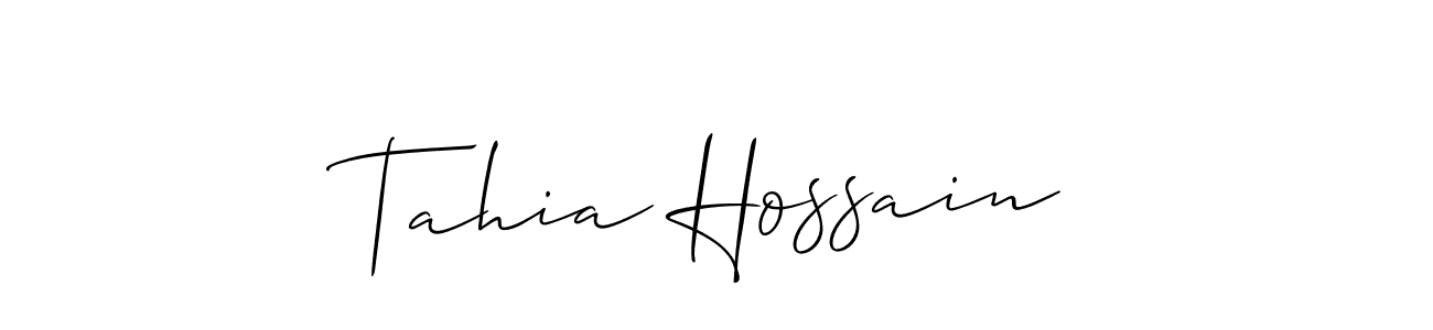 Design your own signature with our free online signature maker. With this signature software, you can create a handwritten (Allison_Script) signature for name Tahia Hossain. Tahia Hossain signature style 2 images and pictures png