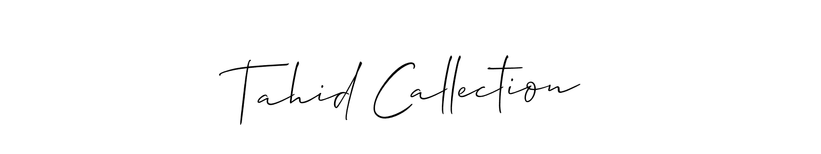 Similarly Allison_Script is the best handwritten signature design. Signature creator online .You can use it as an online autograph creator for name Tahid Callection. Tahid Callection signature style 2 images and pictures png