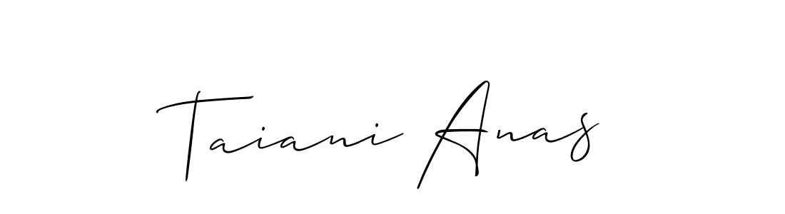 if you are searching for the best signature style for your name Taiani Anas. so please give up your signature search. here we have designed multiple signature styles  using Allison_Script. Taiani Anas signature style 2 images and pictures png