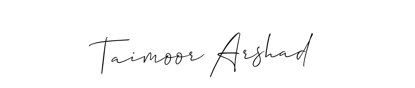 You should practise on your own different ways (Allison_Script) to write your name (Taimoor Arshad) in signature. don't let someone else do it for you. Taimoor Arshad signature style 2 images and pictures png