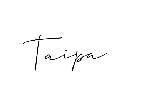 Design your own signature with our free online signature maker. With this signature software, you can create a handwritten (Allison_Script) signature for name Taipa. Taipa signature style 2 images and pictures png