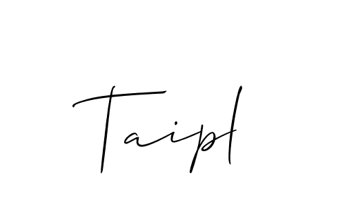 Create a beautiful signature design for name Taipl. With this signature (Allison_Script) fonts, you can make a handwritten signature for free. Taipl signature style 2 images and pictures png