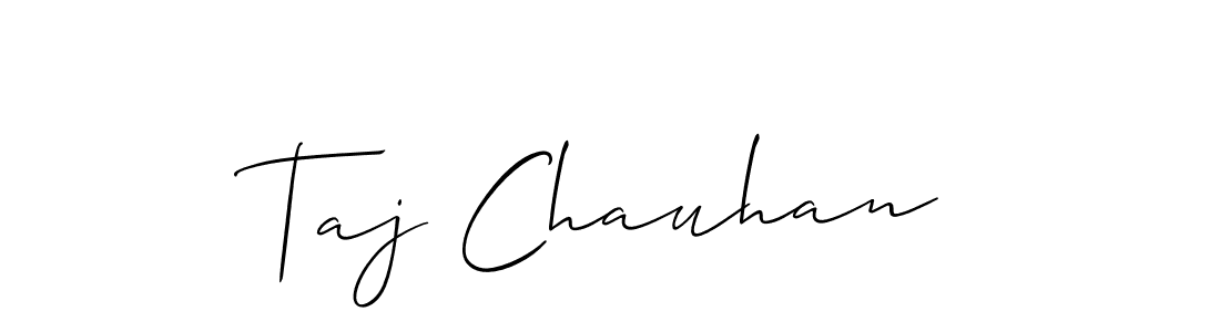 Design your own signature with our free online signature maker. With this signature software, you can create a handwritten (Allison_Script) signature for name Taj Chauhan. Taj Chauhan signature style 2 images and pictures png