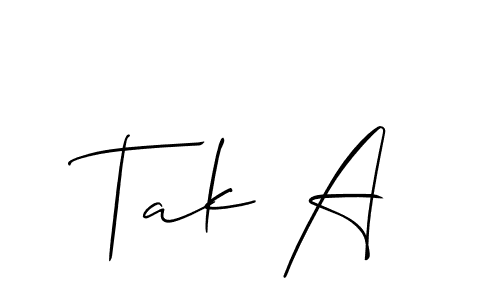 if you are searching for the best signature style for your name Tak A. so please give up your signature search. here we have designed multiple signature styles  using Allison_Script. Tak A signature style 2 images and pictures png