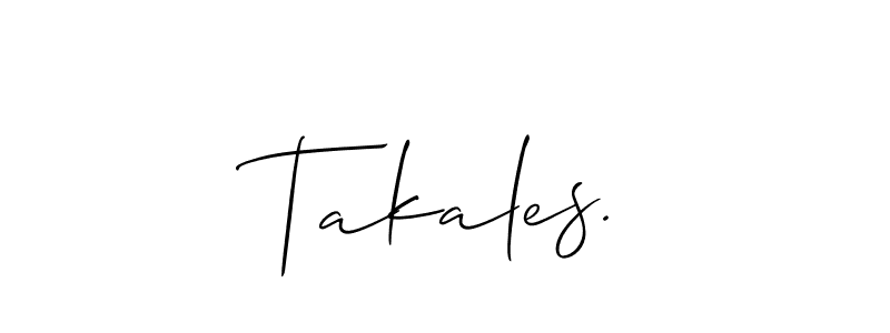 Make a beautiful signature design for name Takales.. Use this online signature maker to create a handwritten signature for free. Takales. signature style 2 images and pictures png